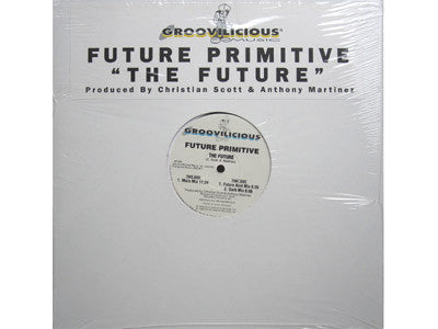 Future Primitive (2) - The Future (12"")
