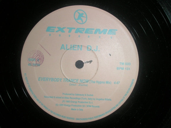 Alien D.J. - Everybody Trance Now (12"", Maxi)