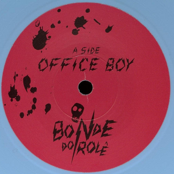 Bonde Do Rolê* - Office Boy (7"", Single, Blu)