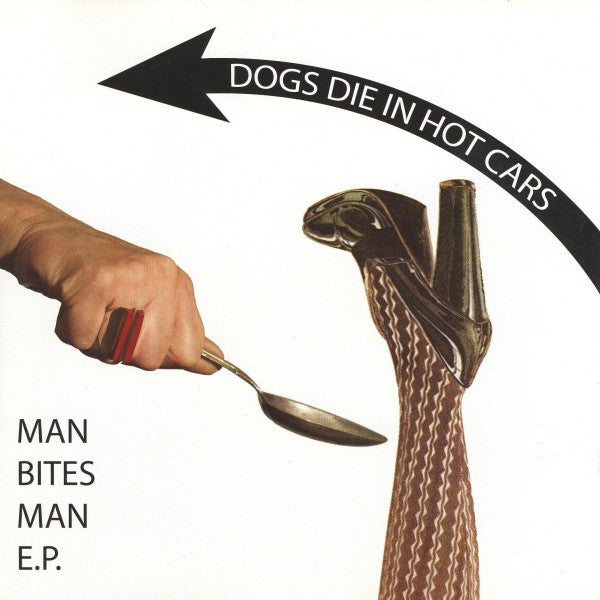 Dogs Die In Hot Cars - Man Bites Man EP (7"", EP)