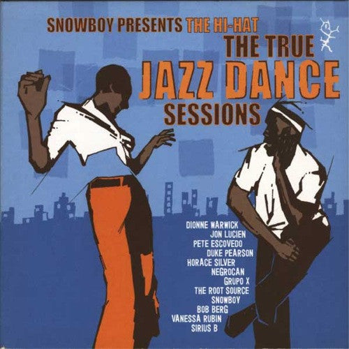 Snowboy - The Hi-Hat (The True Jazz Dance Sessions) (2xLP, Comp)