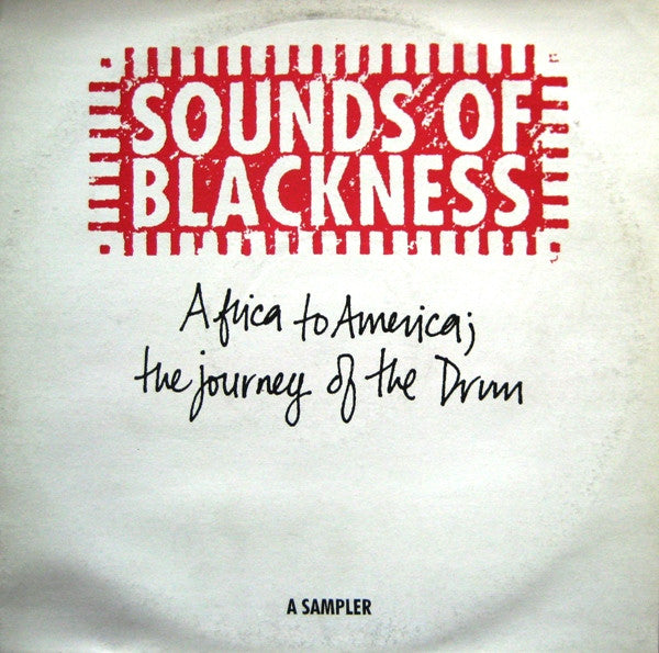 Sounds Of Blackness - Africa To America; The Journey Of The Drum - ...