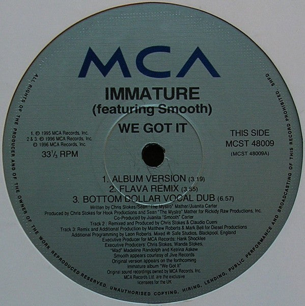Immature Featuring Smooth (4) - We Got It (12"")