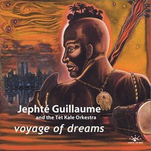 Jephté Guillaume - Voyage Of Dreams(3x12")