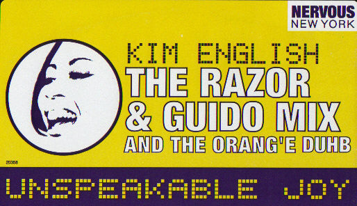 Kim English - Unspeakable Joy - The Razor N' Guido Remix (12"")