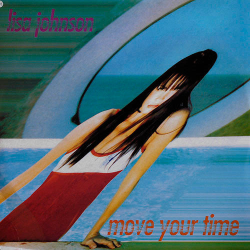 Lisa Johnson - Move Your Time (12"")