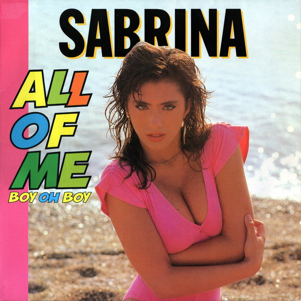 Sabrina - All Of Me (Boy Oh Boy) (12"", Maxi)
