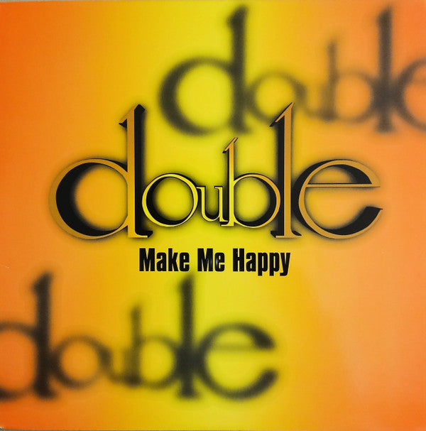 Double (2) - Make Me Happy (12"")