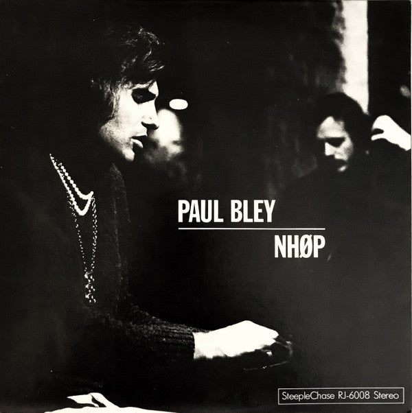 Paul Bley, NHØP* - Paul Bley / NHØP (LP, Album, RE)