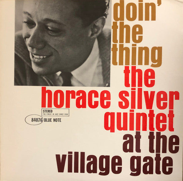 The Horace Silver Quintet - Doin' The Thing - At The Village Gate(L...