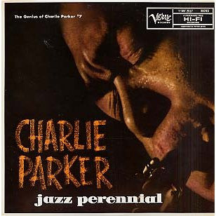 Charlie Parker - Jazz Perennial (LP, Album, Mono, RE)