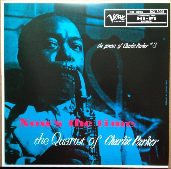 The Charlie Parker Quartet - Now's The Time(LP, Album, RE, RP, 180)
