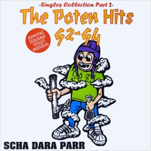 Scha Dara Parr - The Poten Hits 92-94 - Singles Collection Part 2(L...