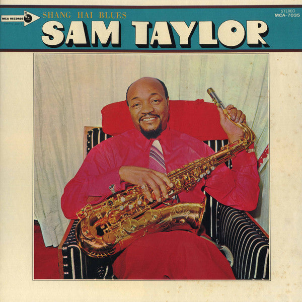 Sam Taylor (2) - Shang Hai Blues (LP, Album, Gat)