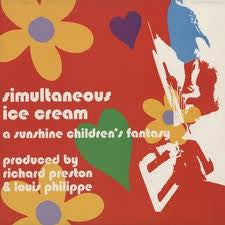 Various - Simultaneous Ice Cream. A Sunshine Children's Fantasy(LP,...