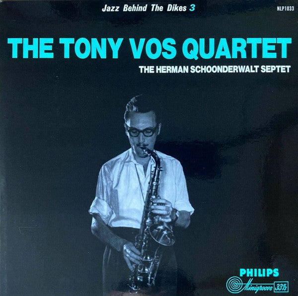 The Tony Vos Quartet* - Jazz Behind The Dikes 3 (10"", Mono)