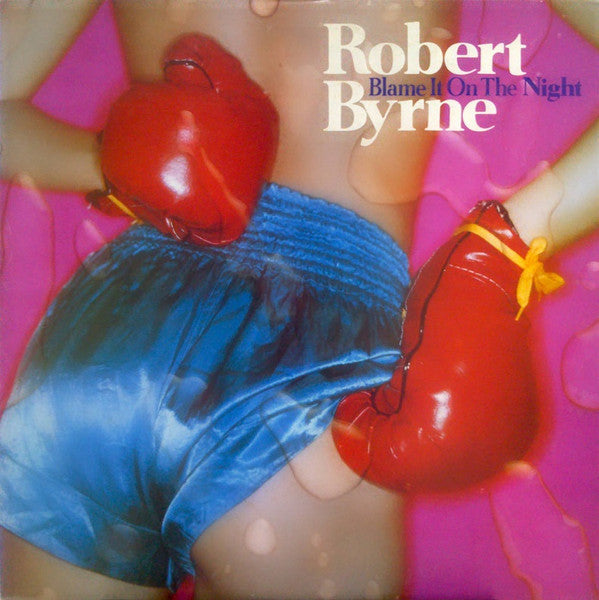 Robert Byrne (2) - Blame It On The Night (LP, Album)