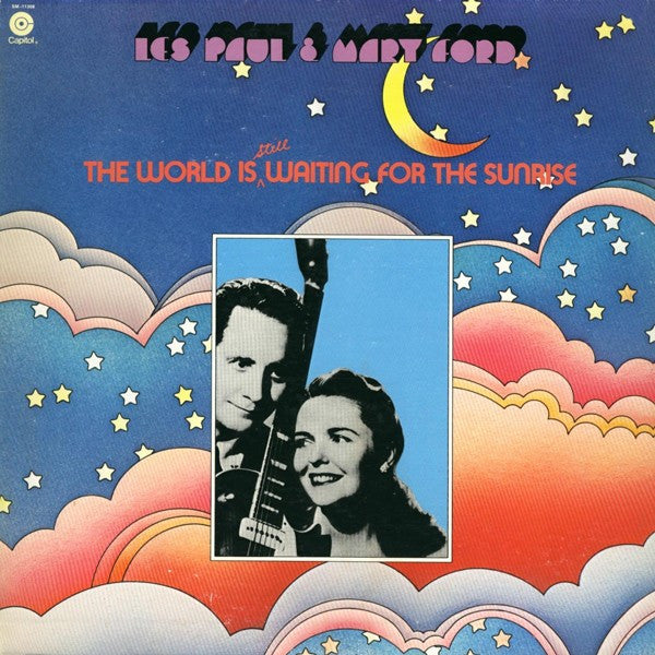 Les Paul & Mary Ford - The World Is Still Waiting For The Sunrise(L...