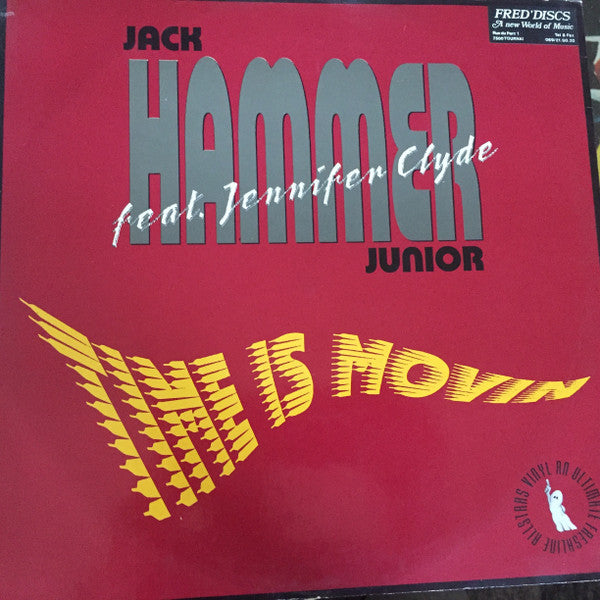 Jack Hammer Junior Feat. Jennifer Clyde - Time Is Movin (12"", Single)