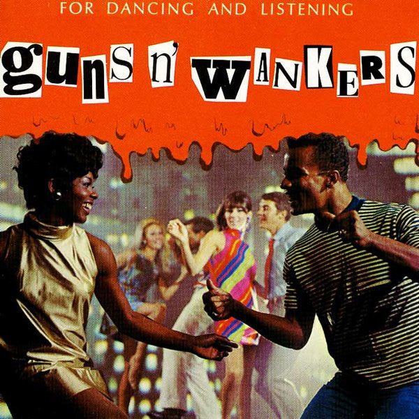 Guns 'N' Wankers - For Dancing And Listening (12"", Comp)