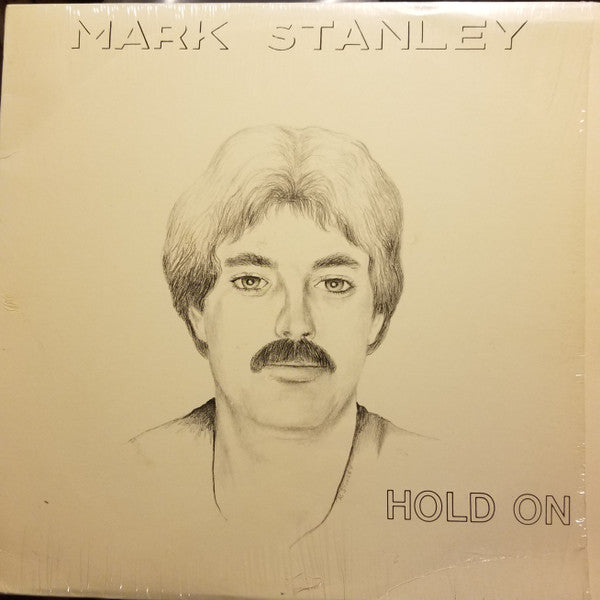 Mark Stanley (4) - Hold On (LP)