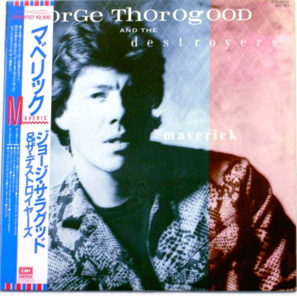 George Thorogood & The Destroyers - Maverick (LP, Album)
