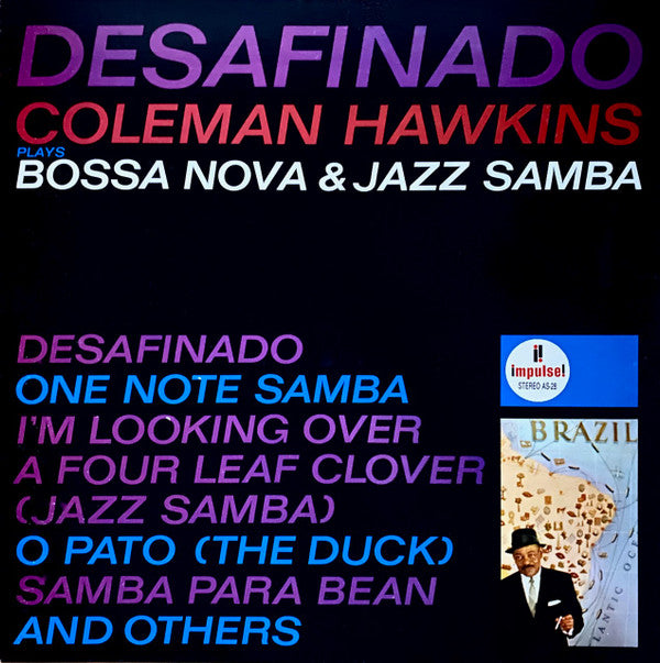 Coleman Hawkins - Desafinado Coleman Hawkins Plays Bossa Nova & Jaz...