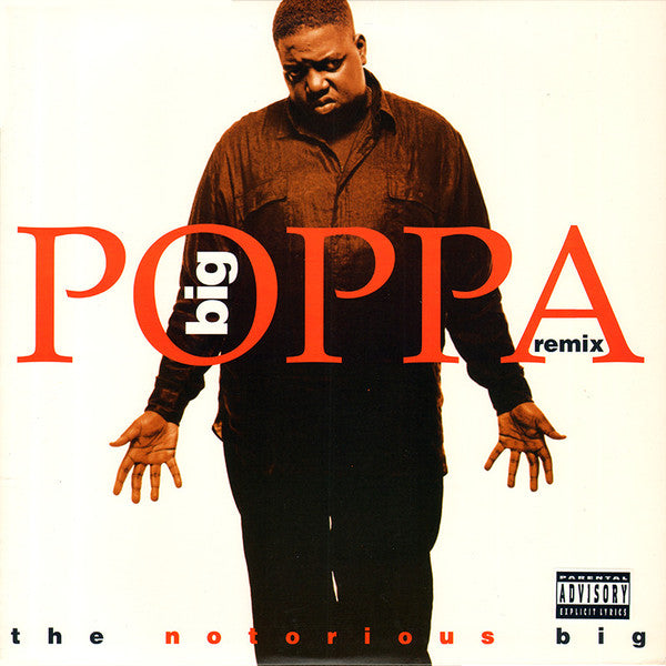 The Notorious BIG* - Big Poppa (Remix) (12"")