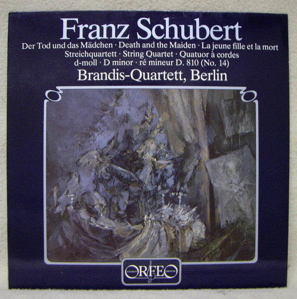 Franz Schubert - Der Tod Und Das Mädchen = Death And The Maiden = L...