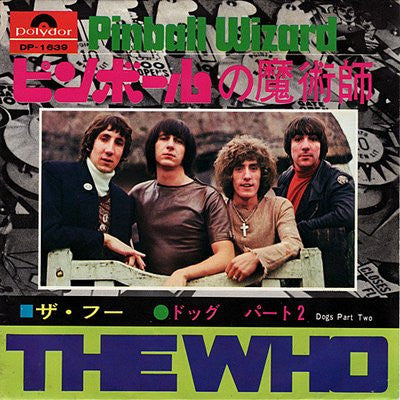The Who - Pinball Wizard / Dogs Part Two (7"", Single, Mono)