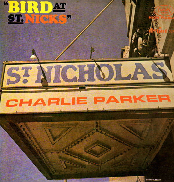Charlie Parker - Bird At St. Nick's (LP, Album, Mono, RE)