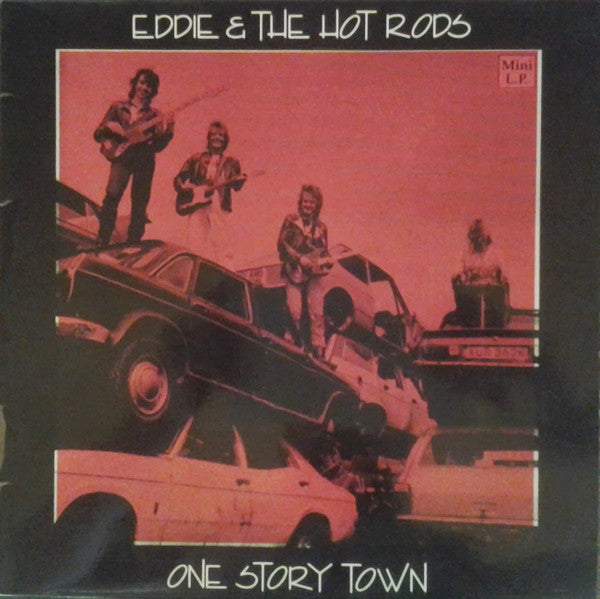 Eddie And The Hot Rods - One Story Town (LP, MiniAlbum)
