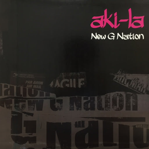 Aki-la - New G Nation (12"")