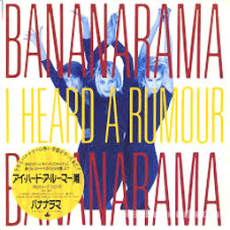 Bananarama - I Heard A Rumour (12"")