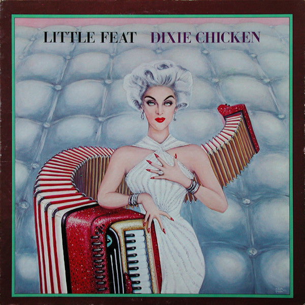 Little Feat - Dixie Chicken (LP, Album, RP)