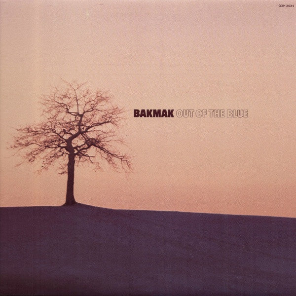 Bakmak - Out Of The Blue  (LP, Album, RE)