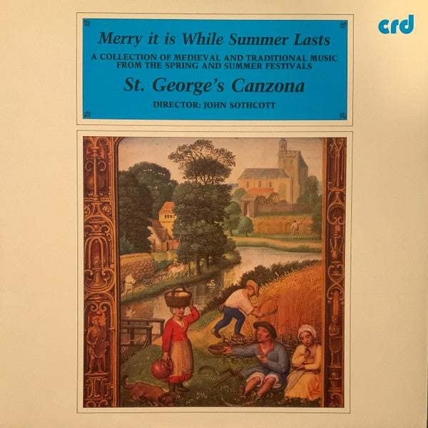 St. George's Canzona - Merry It Is While Summer Lasts - A Collectio...