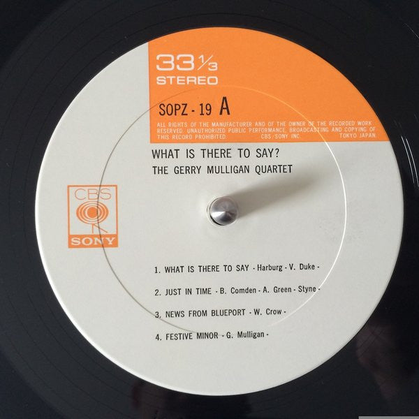 Gerry Mulligan Quartet - What Is There To Say? (LP, Album)
