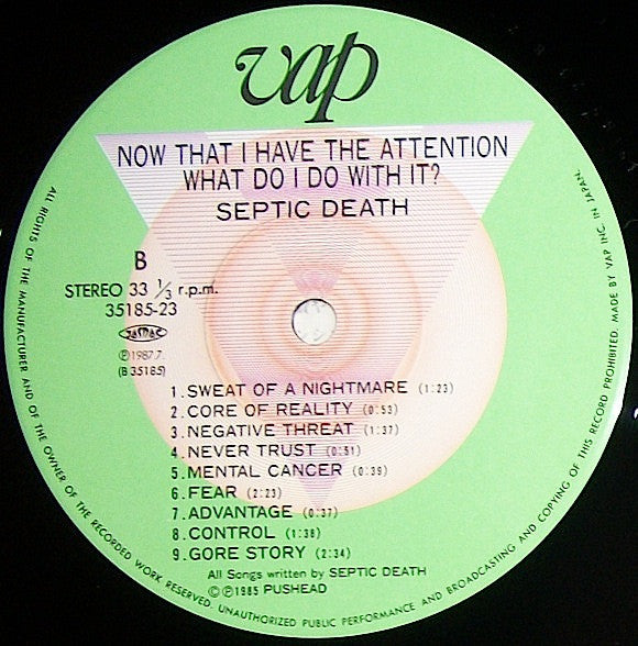 Septic Death - Now That I Have The Attention What Do I Do With It?(...