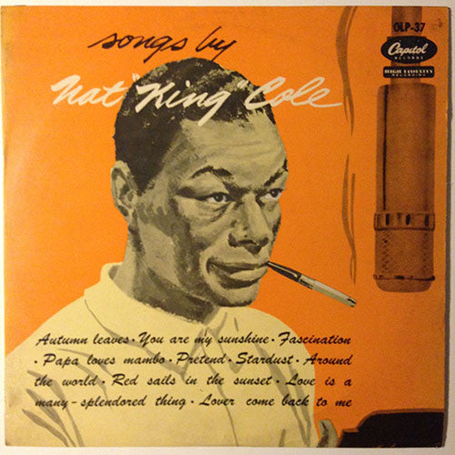 Nat King Cole - Songs By Nat ""King"" Cole = 歌う “キング” コール(10", Comp...