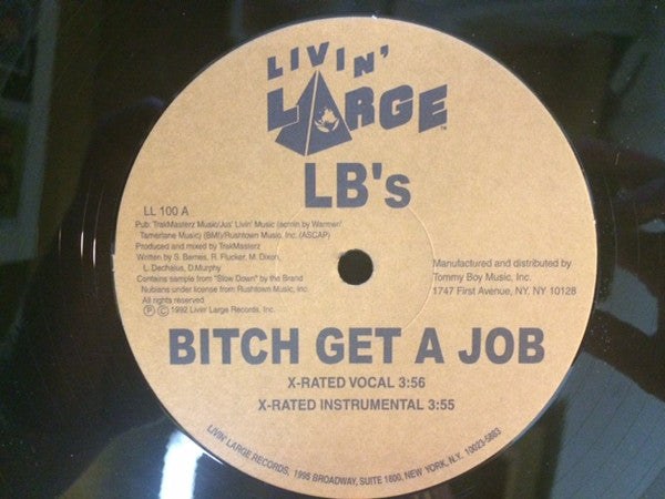 LB's* - Bitch Get A Job (12"")