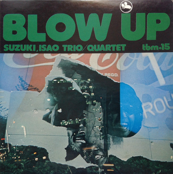 Isao Suzuki Trio - Blow Up = ブロー・アップ(LP, Album)