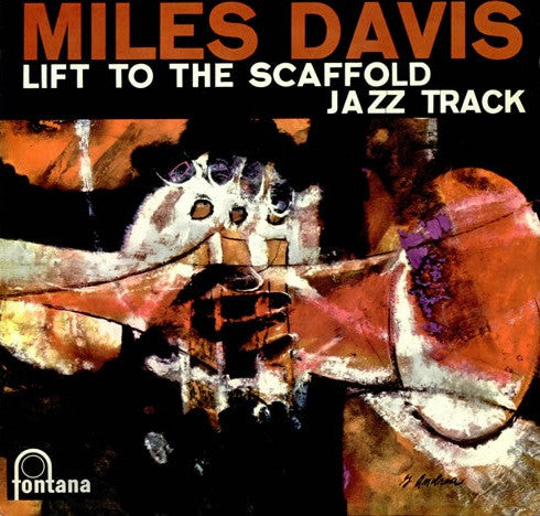 Miles Davis - Lift To The Scaffold / Jazz Track (LP, Album, Mono)