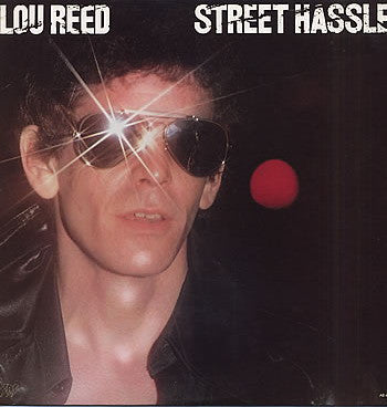 Lou Reed - Street Hassle (LP, Album, RE)