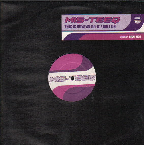 Mis-Teeq - This Is How We Do It / Roll On (12"", Promo)