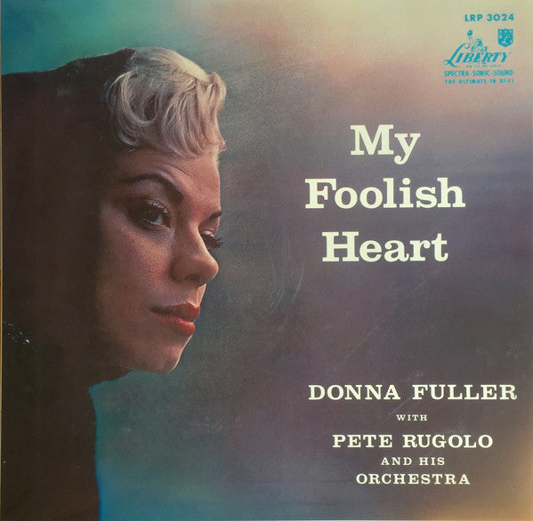 Donna Fuller - My Foolish Heart(LP, Mono, RE)