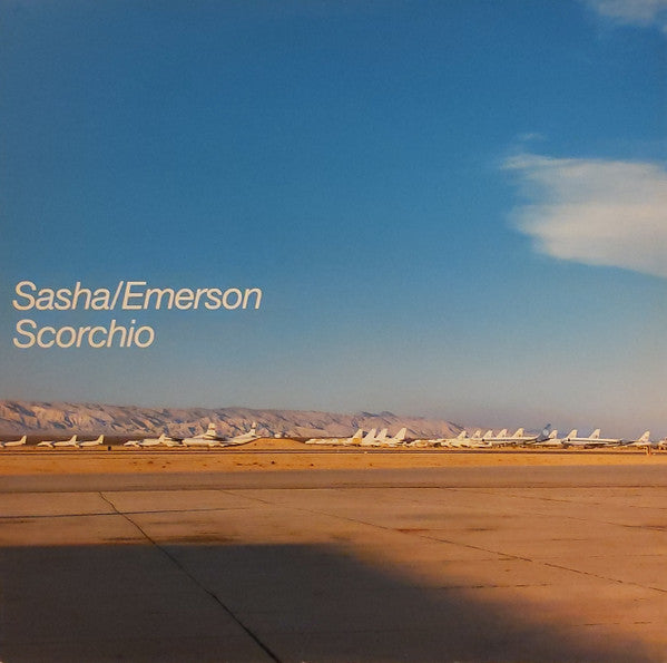 Sasha / Emerson* - Scorchio (12"")