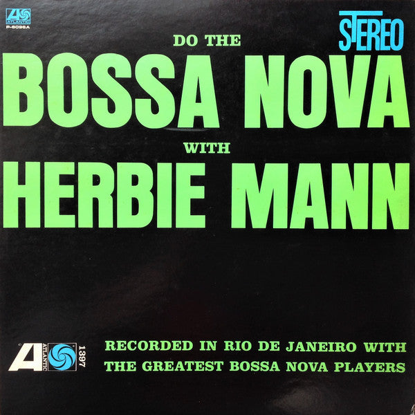 Herbie Mann - Do The Bossa Nova = ボサ・ノバ(LP, Album, RE, ¥1,)