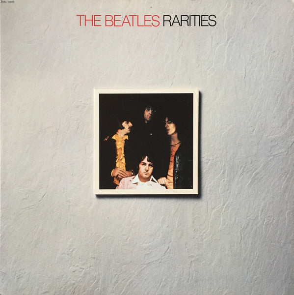 The Beatles - Rarities (LP, Comp, Mono, 1st)