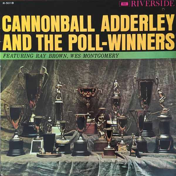 Cannonball Adderley - Cannonball Adderley And The Poll-Winners Feat...